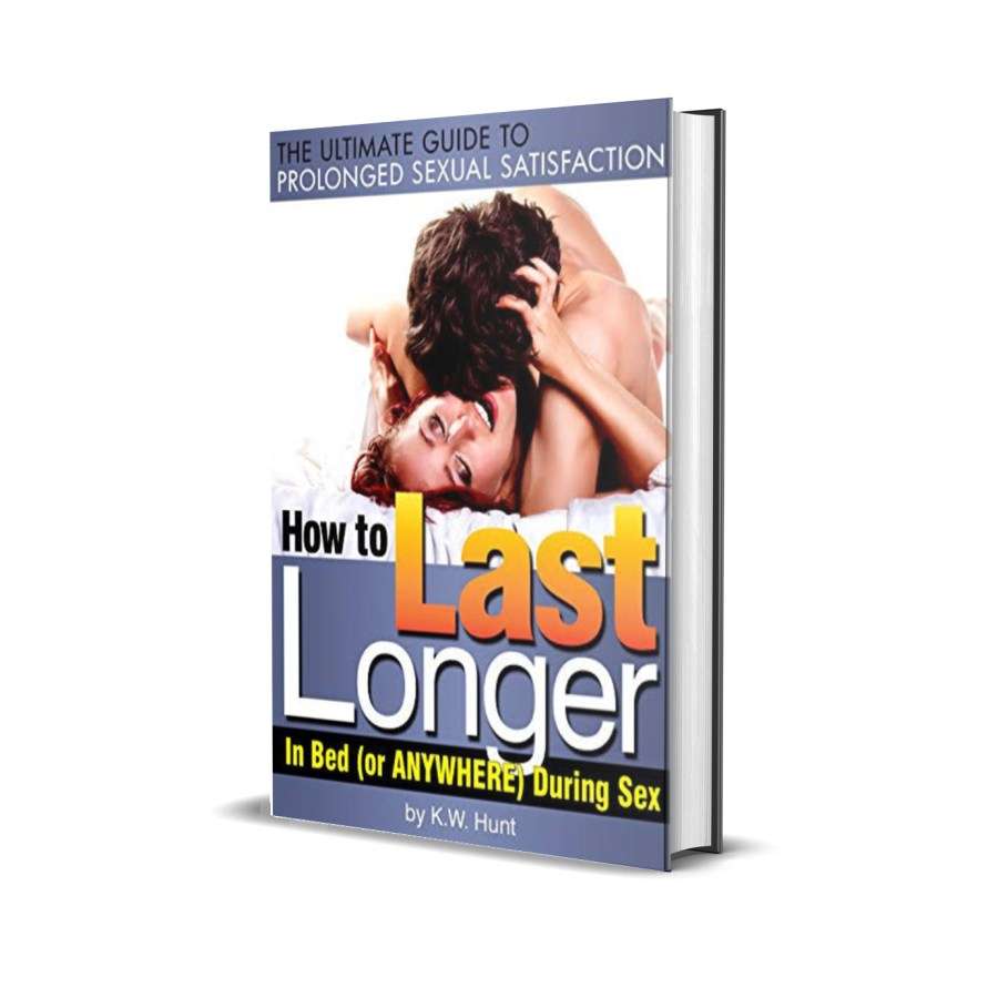 Last Longer In Bed During Sex