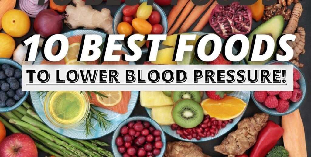 10 Foods to Eat to Lower Blood Pressure Instantly: The Best Foods for Hypertension