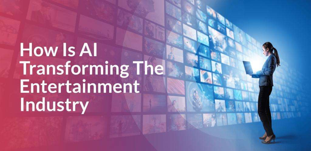 How AI is revolutionizing the entertainment and gaming industry