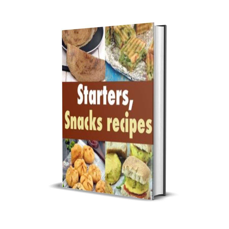 Starters Snacks Recipes