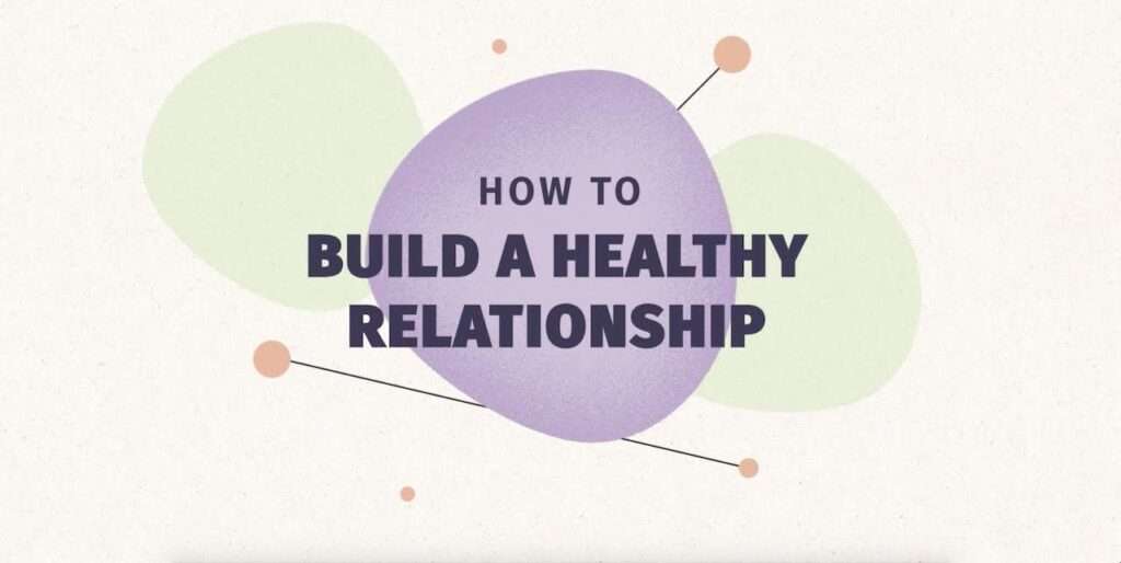 How to Build a Healthy Relationship with Your Partner