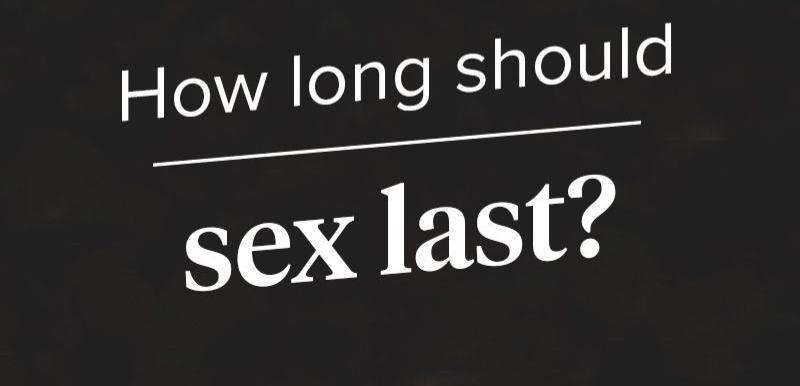 How Often Should Couples Have Sex and How Long Should It Last?