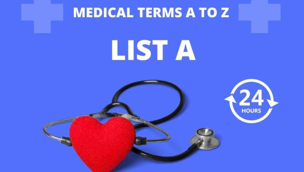Health & Medical Terms From A to Z