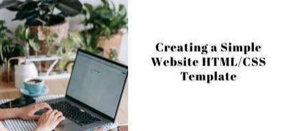 Creating HTML & CSS Website Templates From Scratch Step-by-Step Tutorial & Roadmap
